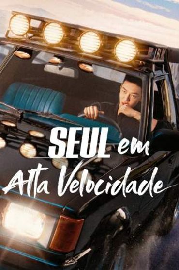 Seul em Alta Velocidade