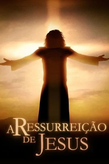 A Ressurreição de Jesus