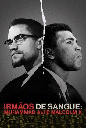 Irmãos de Sangue: Muhammad Ali e Malcolm X