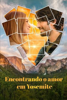 Encontrando o Amor em Yosemite