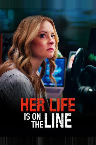 Her Life Is on the Line