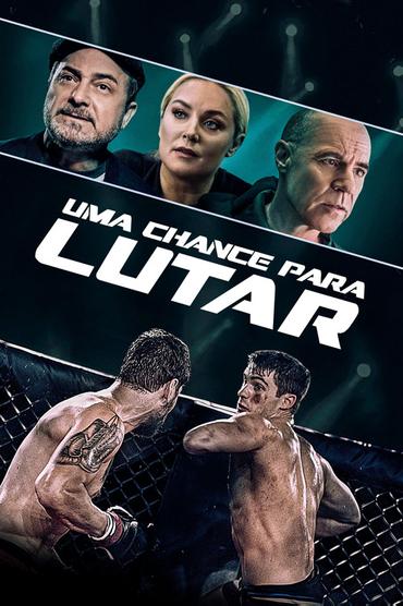 Uma Chance Para Lutar