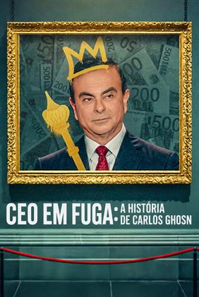 CEO em Fuga: A História de Carlos Ghosn