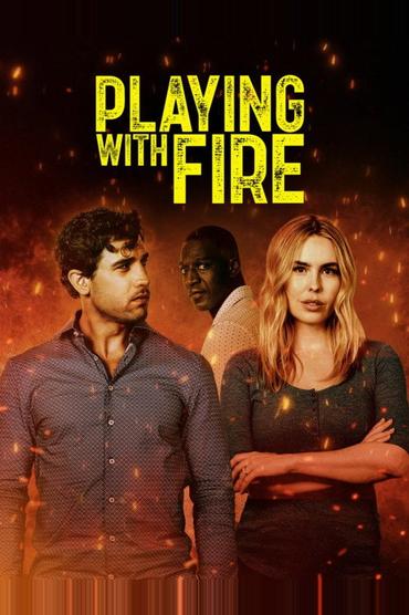 Playing with Fire