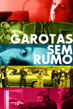 Garotas Sem Rumo
